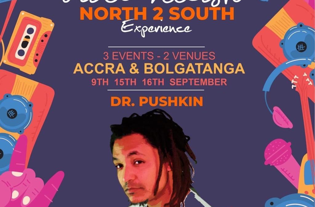 Dr Pushkin to Headline the Outlandish – North2South (N2S) Concerts in Accra and Bolgatanga